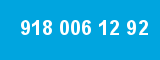 918 006 12 92